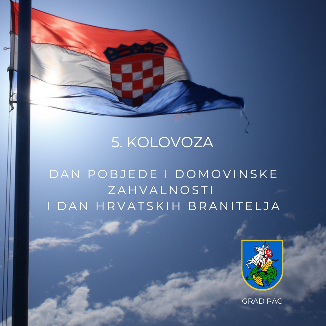 5. kolovoza – Dan pobjede i domovinske zahvalnosti i Dan hrvatskih branitelja